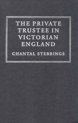 The Private Trustee in Victorian England