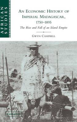 An Economic History of Imperial Madagascar, 1750–1895
