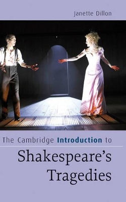 The Cambridge Introduction to Shakespeare's Tragedies