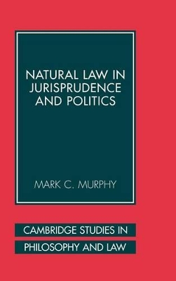 Natural Law in Jurisprudence and Politics