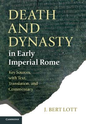 Death and Dynasty in Early Imperial Rome