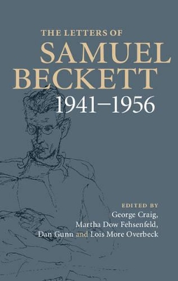 The Letters of Samuel Beckett: Volume 2, 1941–1956