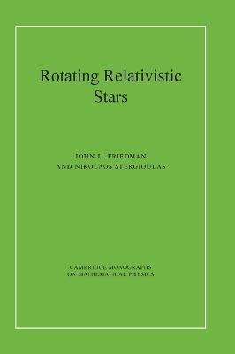 Rotating Relativistic Stars