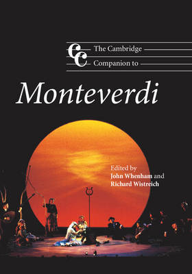 The Cambridge Companion to Monteverdi