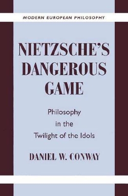 Nietzsche's Dangerous Game