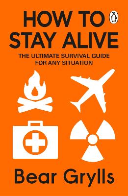 How to Stay Alive The Ultimate Survival Guide for Any Situation