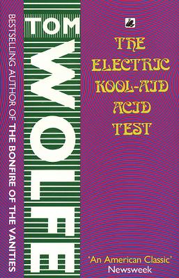 The Electric Kool-Aid Acid Test