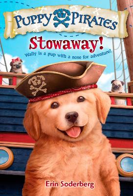 Puppy Pirates #1: Stowaway!