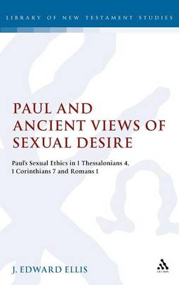 Paul and Ancient Views of Sexual Desire