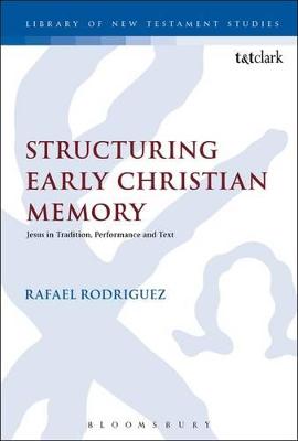 Structuring Early Christian Memory