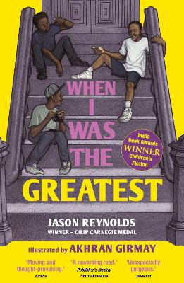 Cover for When I Was the Greatest by Jason Reynolds