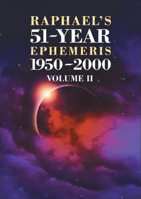 Raphael's 51-Year Ephemeris 1950 to 2000