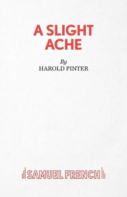 A Slight Ache