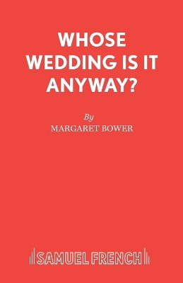 Whose Wedding is it Anyway?