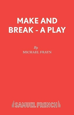 Make and Break