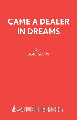 Came a Dealer in Dreams