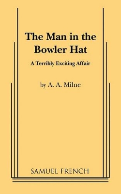 The Man in the Bowler Hat