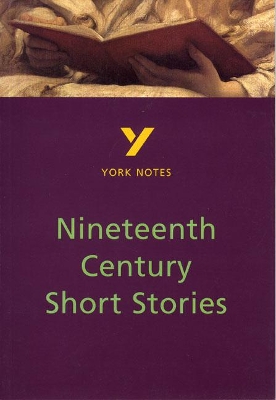 Nineteenth Century Short Stories everything you need to catch up, study and prepare for and 2023 and 2024 exams and assessments