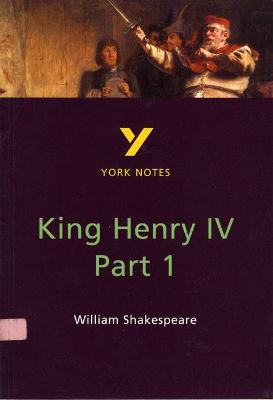 Henry IV Part 1 everything you need to catch up, study and prepare for and 2023 and 2024 exams and assessments