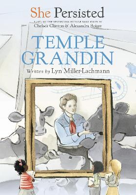 She Persisted: Temple Grandin