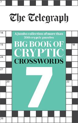 The Telegraph Big Book of Cryptic Crosswords 7