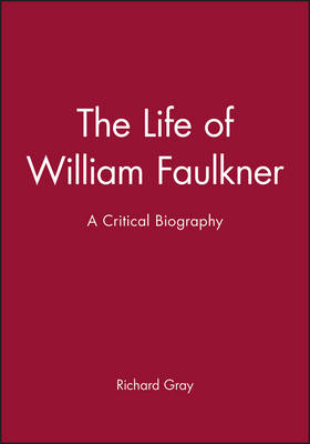 The Life of William Faulkner