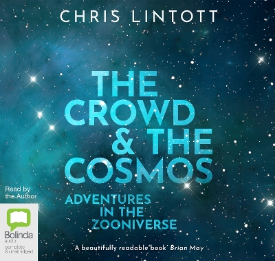 The Crowd & The Cosmos