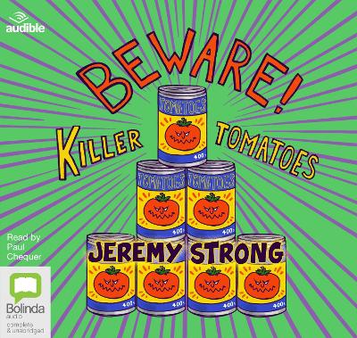 Beware! Killer Tomatoes