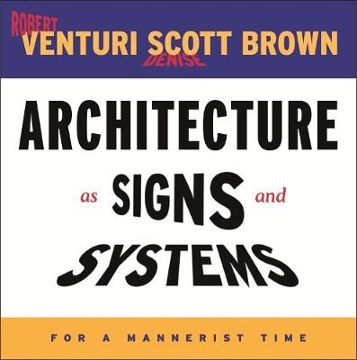 Architecture as Signs and Systems