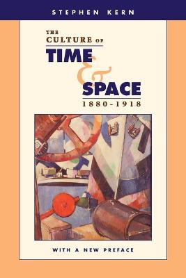 The Culture of Time and Space, 1880–1918