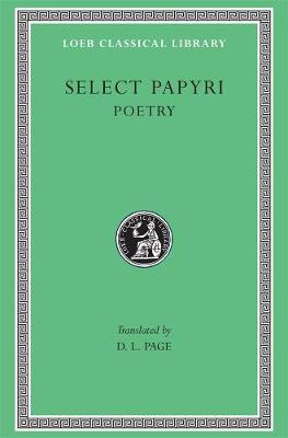 Select Papyri, Volume III: Poetry