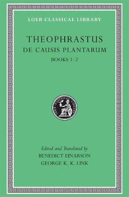 De Causis Plantarum, Volume I: Books 1–2