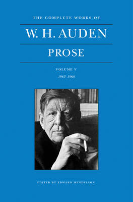 The Complete Works of W. H. Auden: Prose, Volume V