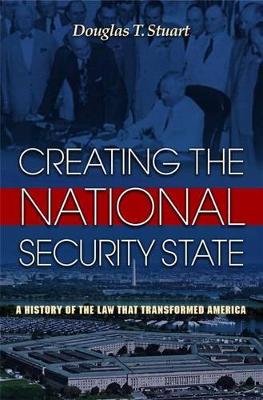 Creating the National Security State