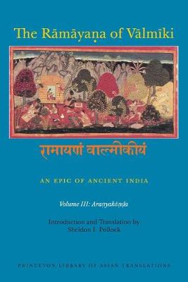 The R?m?ya?a of V?lm?ki: An Epic of Ancient India, Volume III