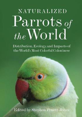 Naturalized Parrots of the World