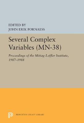 Several Complex Variables (MN-38), Volume 38