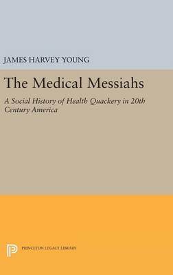 The Medical Messiahs