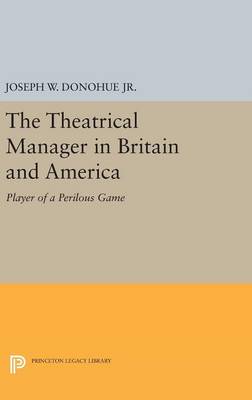 The Theatrical Manager in Britain and America