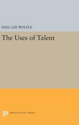 The Uses of Talent