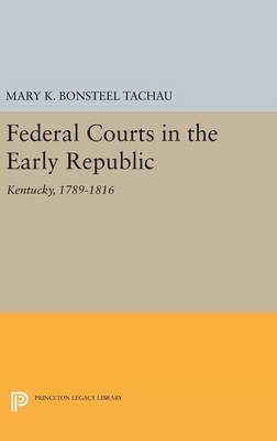 Federal Courts in the Early Republic