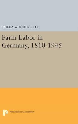 Farm Labor in Germany, 1810-1945