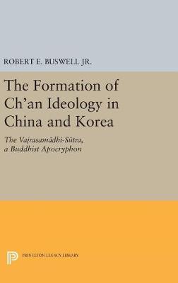 The Formation of Ch'an Ideology in China and Korea