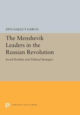 The Menshevik Leaders in the Russian Revolution