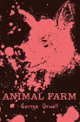 Animal Farm by George Orwell (9780702306136/Paperback) | LoveReading4Kids