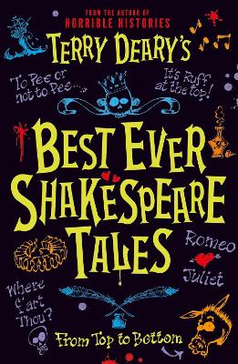 Terry Deary's Best Ever Shakespeare Tales