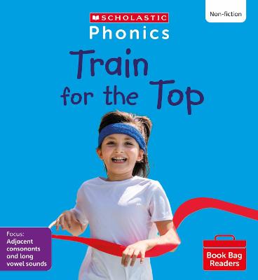 Train for the Top (Set 8) Matched to Little Wandle Letters and Sounds Revised