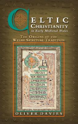 Celtic Christianity in Early Medieval Wales