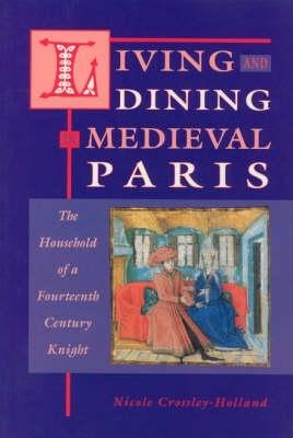 Living and Dining in Medieval Paris