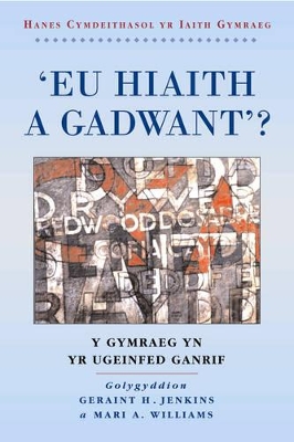 'Eu Hiaith a Gadwant?'